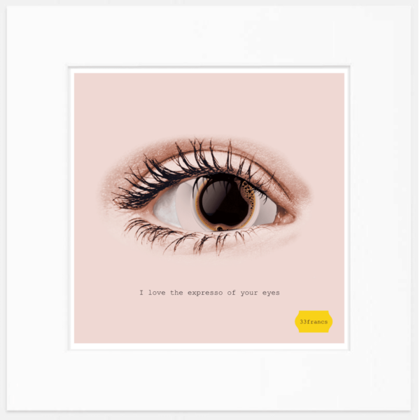 Mini cadre - illustration - 33 francs - i love the expresso of your eyes